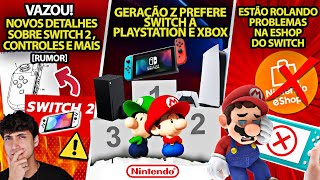 Vazou! Novos Detalhes do Switch 2, Controles e mais [rumor] | Geração Z prefere Nintendo a PS e Xbox