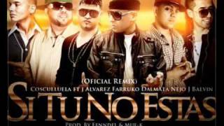 Miniatura de vídeo de "Si Tu No Estas Remix - Cosculluela Ft Nejo & Dalmata ft Farruko ft J Balvin ft j alvarez"