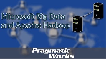 Microsoft Big Data and Apache Hadoop