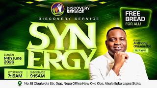 FIRST SERVICE II DISCOVERY SERVICE II SYNERGY II PASTOR ANTHONY OBINNA IBE II JUNE 14TH 2026