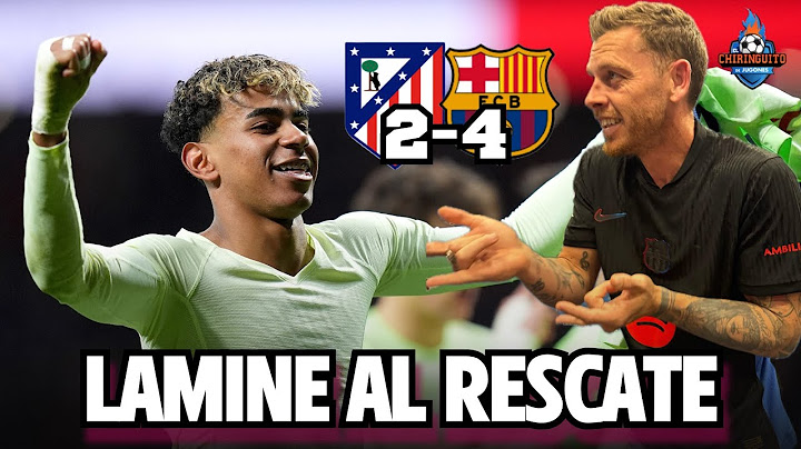 🔥 REMONTADA con VALOR de TÍTULO | Atleti 2-4 Barça | Resumen Chiringuito Inside