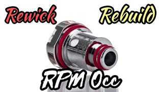 Smok Rpm occ 0.4 rewick/rebuild full tutorial 💨 4k video/easy and fast 💨