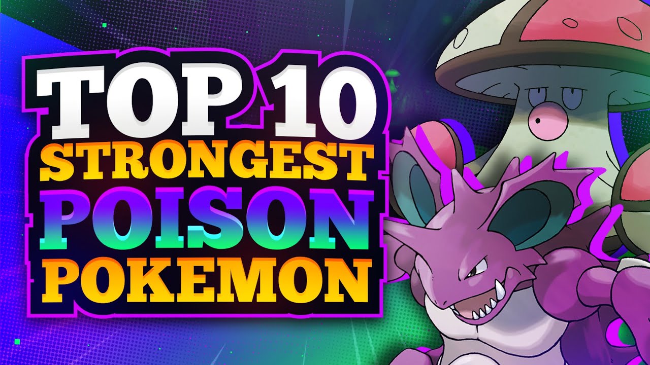 Top 10 BEST Poison Type Pokémon. Anyone care to disagree? #pokemon