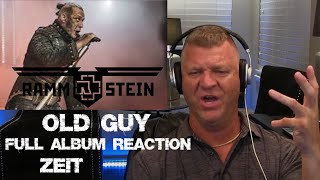 Rammstein - Full Album - Zeit Reaction - Old Guy Reaction