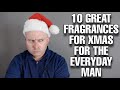 10 BUDGET FRIENDLY FRAGRANCES for Xmas UNDER $50 - COLDER SEASON FRAGRANCES