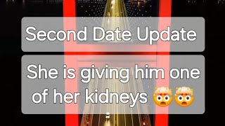 Episode 53 of the Second Date Update. She is giving him one of her kidneys