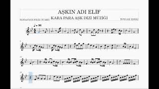 AŞKIN ADI ELİF- KARA PARA AŞK DİZİ MÜZİĞİ -TOYGAR IŞIKLI- KEMAN NOTALARI Resimi