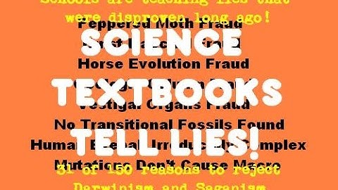 Hovind 150 Express 4 - 31 Darwinist Lies In Our Textbooks