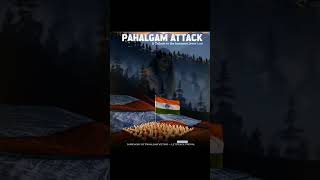 Pahalgam terror attack #pahalgamterrorattack#pahalgamattack#pahalgam#neet#afmc#mns#study#indianarmy