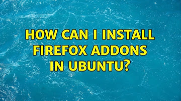 Ubuntu: How can I install Firefox Addons in Ubuntu?