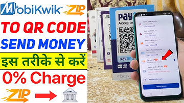 Mobikwik ZIP to QR Code Transfer | Mobikwik ZIP to QR Code Send Money |Mobikwik ZIP to Bank Transfer