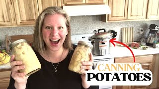 How to Can POTATOES | Pressure Canning Raw Pack Method | Homestead Pantry