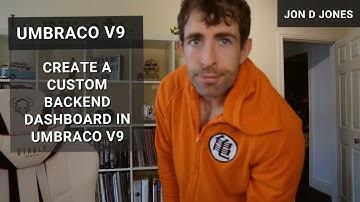 Create A Custom Backend Dashboard in Umbraco V9