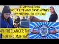 Russia Has The Best Smart Tax System In The World And It's Freelancer Paradise! Taxes Are Only 4%!