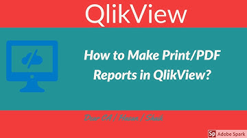 19.How to  Make Multiple Print/PDF Reports in QlikView?