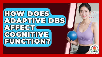 How Does Adaptive DBS Affect Cognitive Function? - Everyday Parkinsons Help