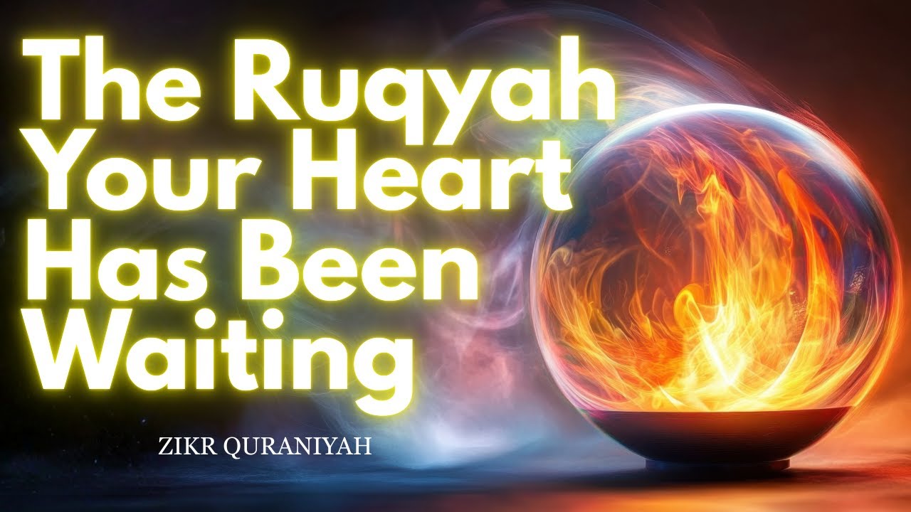 The Ruqyah Your Heart Has Been Waiting For | Deep Spiritual Healing
