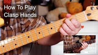 &#39;Clasp Hands&#39; The Fall Guitar &amp; Bass Lesson
