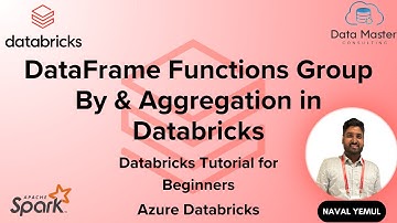 25. DataFrame Functions: Group By & Aggregation in Databricks | Databricks Tutorial|Azure Databricks