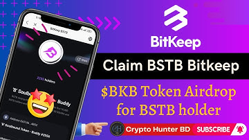 Claim BSTB from BitKeep || Get bitKeep upcoming $BKB big airdrop || Claim BitKeep airdrop