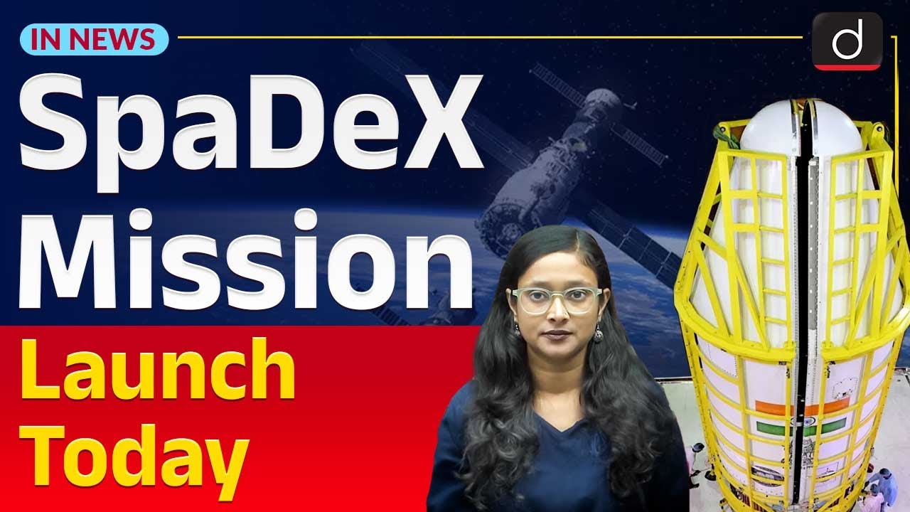 SpaDeX Mission | PSLV-C60 | InNews | Drishti IAS English