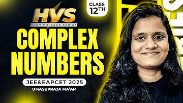 Complex Numbers Class 12 Maths One Shot In తెలుగు | JEE EAPCET Maths | JEE EAPCET 2025