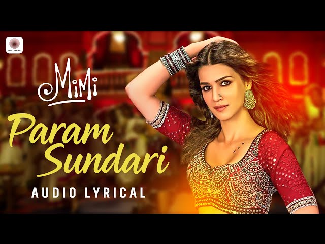 Param Sundari - Lyrical Video | Mimi | Kriti Sanon, Pankaj Tripathi | A. R. Rahman | Shreya Ghoshal class=