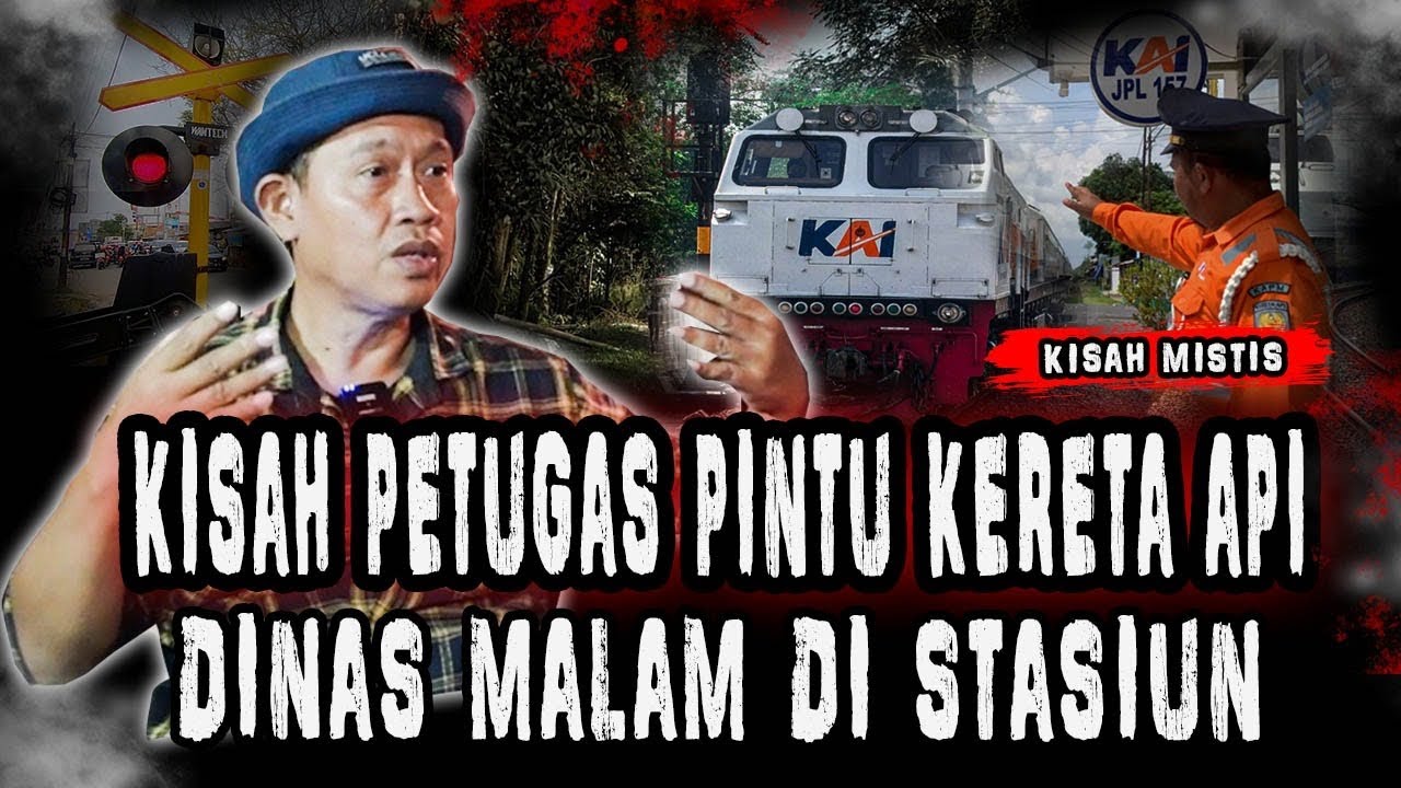 AMPUUN!! KISAH MISTIS PENJAGA REL KERETA API SAAT SHIFT MALAM!KEPALANYA MELAYANG DI JALUR KERETA API