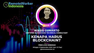 #Webinar Bersama Mas Wasis Gunarto: Kenapa Harus #Blockchain? screenshot 1