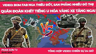 VIDEO: Bom FAB Nga thiêu đốt, san phẳng nhiều đô thị! Quân đoàn khét tiếng U hóa vàng xe tăng Nga!