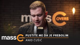 Anid Ćušić - Pustite me da je prebolim (COVER) Resimi