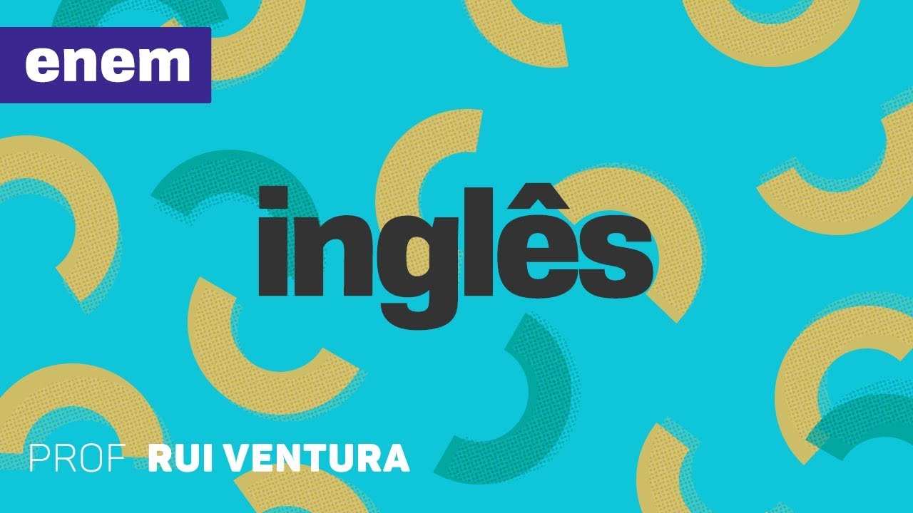 Inglês | ENEM - Conjunctions | CURSO GRATUITO COMPLETO | CURSO GRATUITO COMPLETO