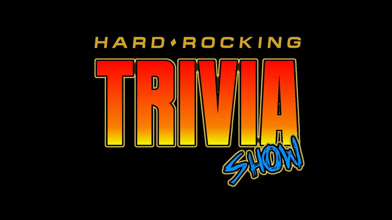 Hard Rocking Trivia Show 