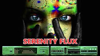 Serenity  Flux ____ Senses Expended