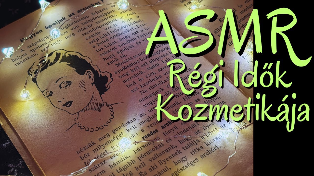 Magyar ASMR-RÉGI Idők Kozmetikája😊💄🧴