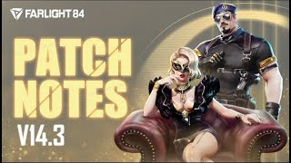 V14.3 PATCH NOTES | Farlight 84 Details