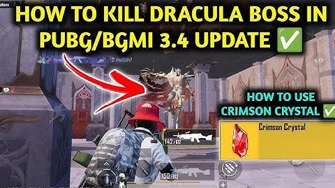 How to kill Dracula in bgmi 3.4 update