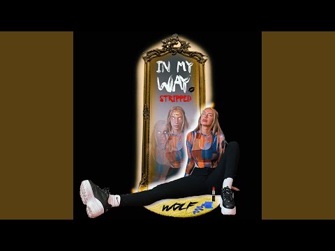 In My Way (Stripped)