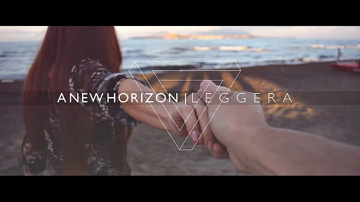 A NEW HORIZON - LEGGERA [Official Lyric Video]