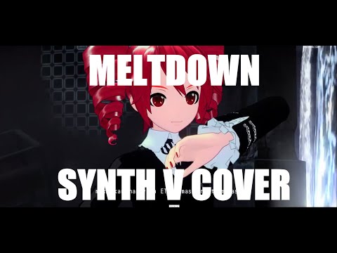 【 KASANE TETO AI】MELTDOWN  (Roshin Yuukai) 炉心融解【SYNTH V】