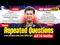 🔁 All 10 Shifts: Most Repeated MATHS Questions From JEE Main 2026 Jan Attempt | Part 1 | JEE Prep