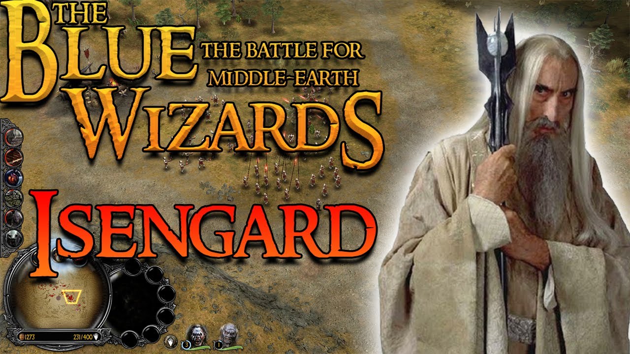 BFME1 Blue Wizard Mod: Faction Showcase: Isengard