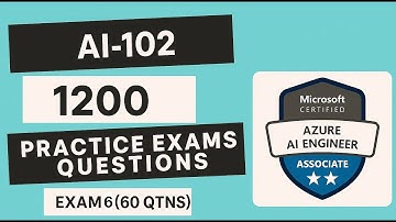 AI-102 | Azure AI Engineer Associate | 1200+ Questions | Exam 6 (60 Qtns)