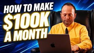 HOW TO MAKE 100K A MONTH