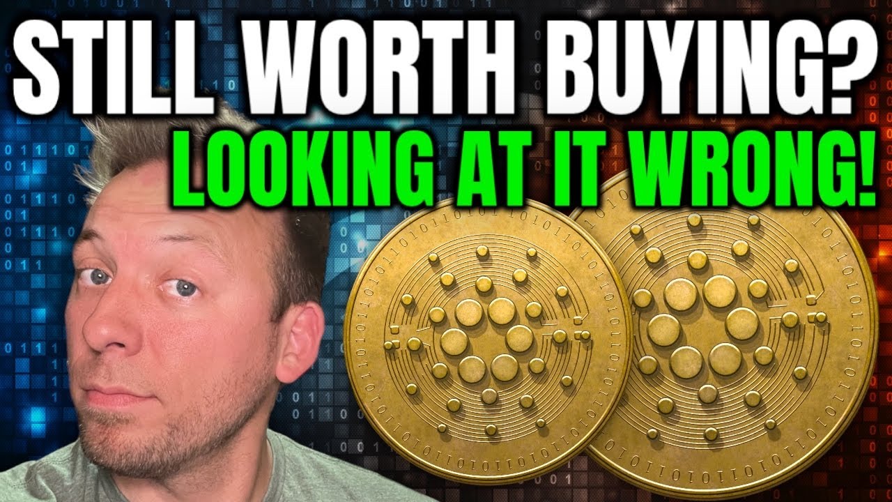 CARDANO - IS ADA STILL A GOOD INVESTMENT?!! LOOKING AT THIS ALL WRONG! -  YouTube