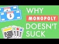 Why Monopoly Doesn't Suck