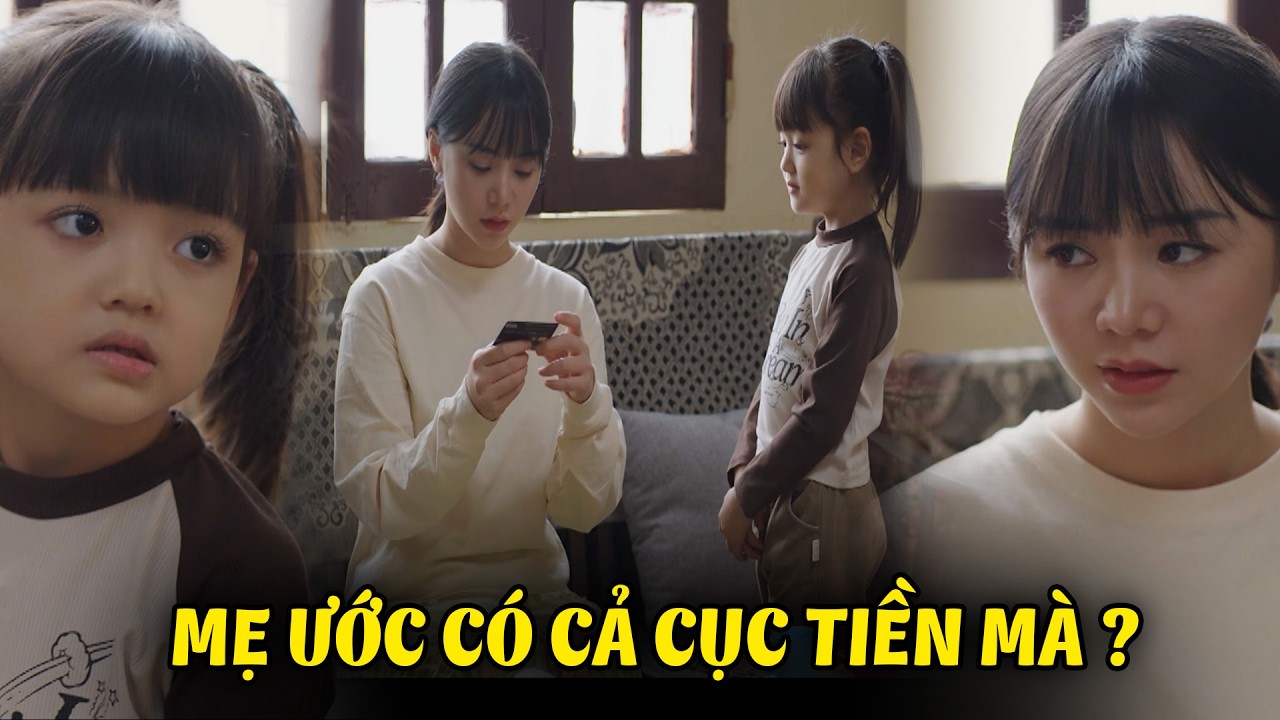 Ước mơ của mẹ là có CỤC TIỀN KHỔNG LỒ rơi vào đầu và cái kết | Đừng làm mẹ cáu | VTV Phim