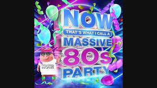 Now That S What I Call A Massive 80s Party   Cd1 Cd2