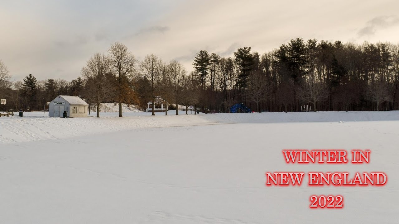 Winter in New England - 2022 - Part 2/3