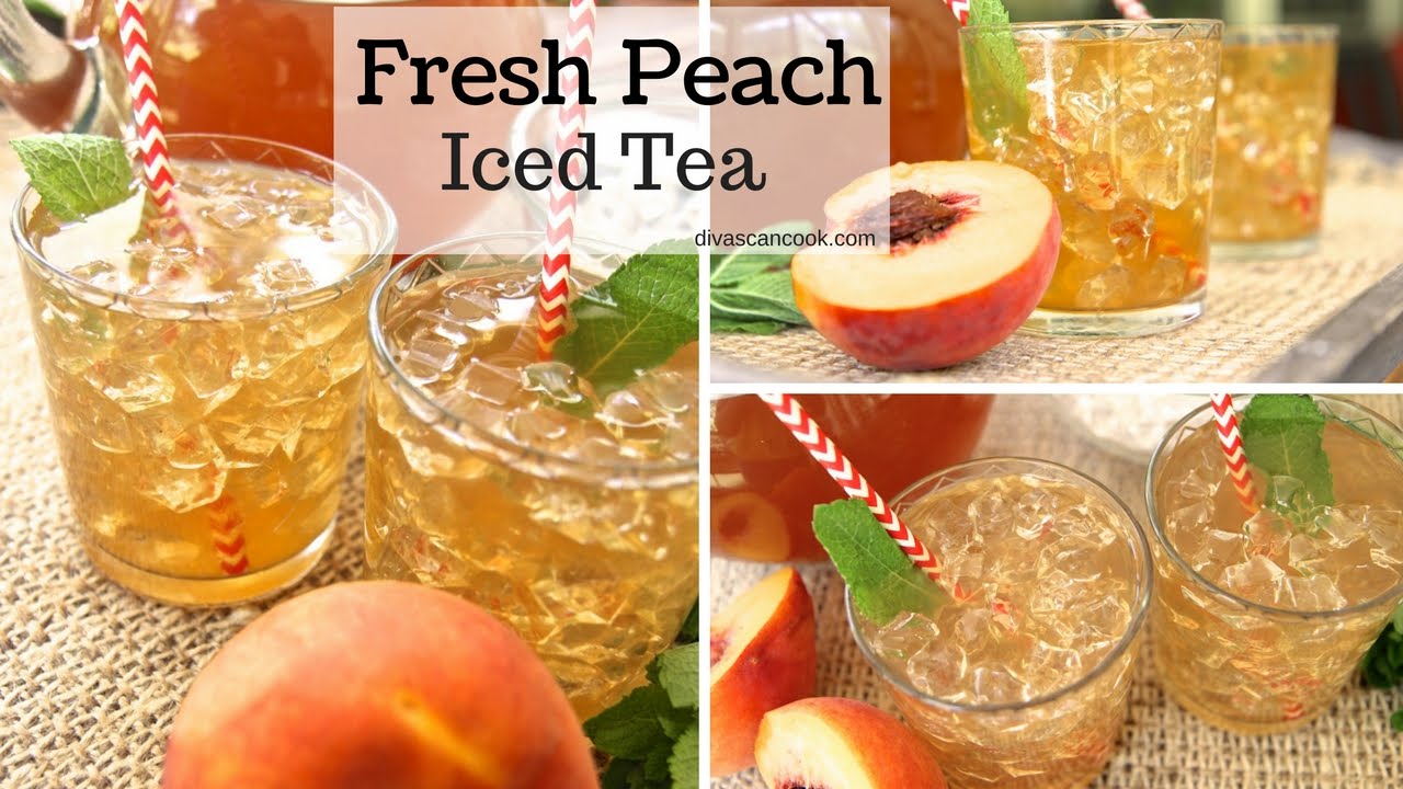 How to Make Fresh Peach Iced Tea | Divas Can Cook